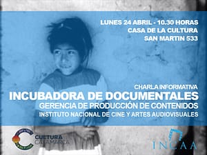 Incubadora de Documentales - INCAA - Catamarca